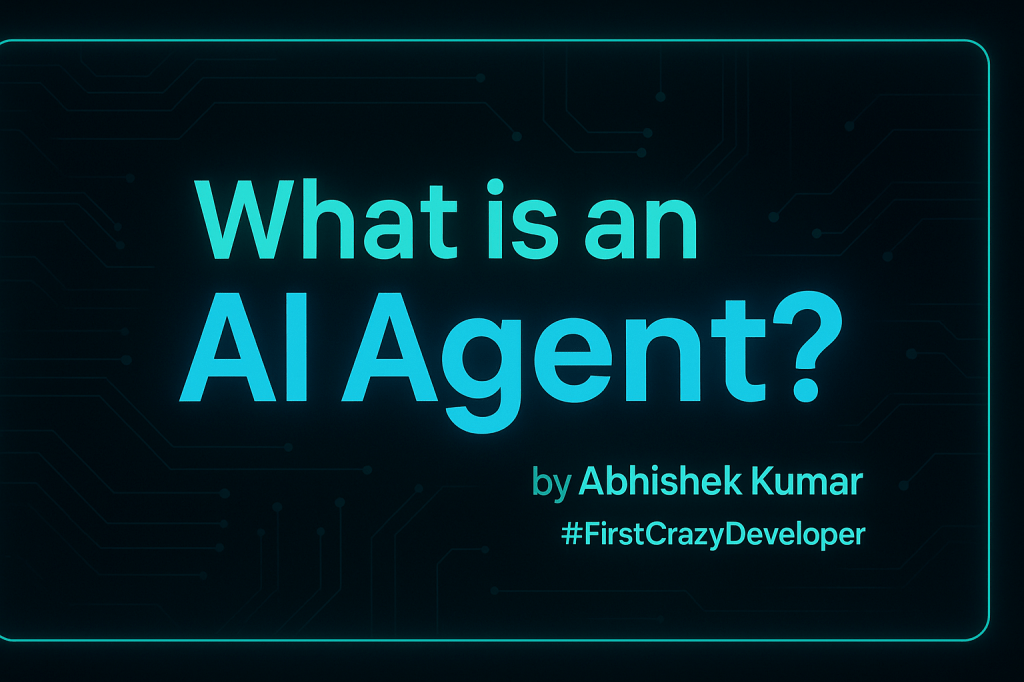 What is an AI Agent?